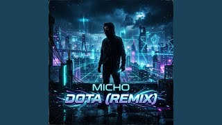 Dota (Remix)
