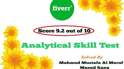 Analytical Skill test On Fiverr 2020 | Fiverr Skill Test Tutorial | ফাইভার টেস্ট |  Maruf & Masud