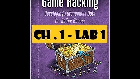 Game Hacking [ch.1 - Lab 1] - Memory scanning with CE