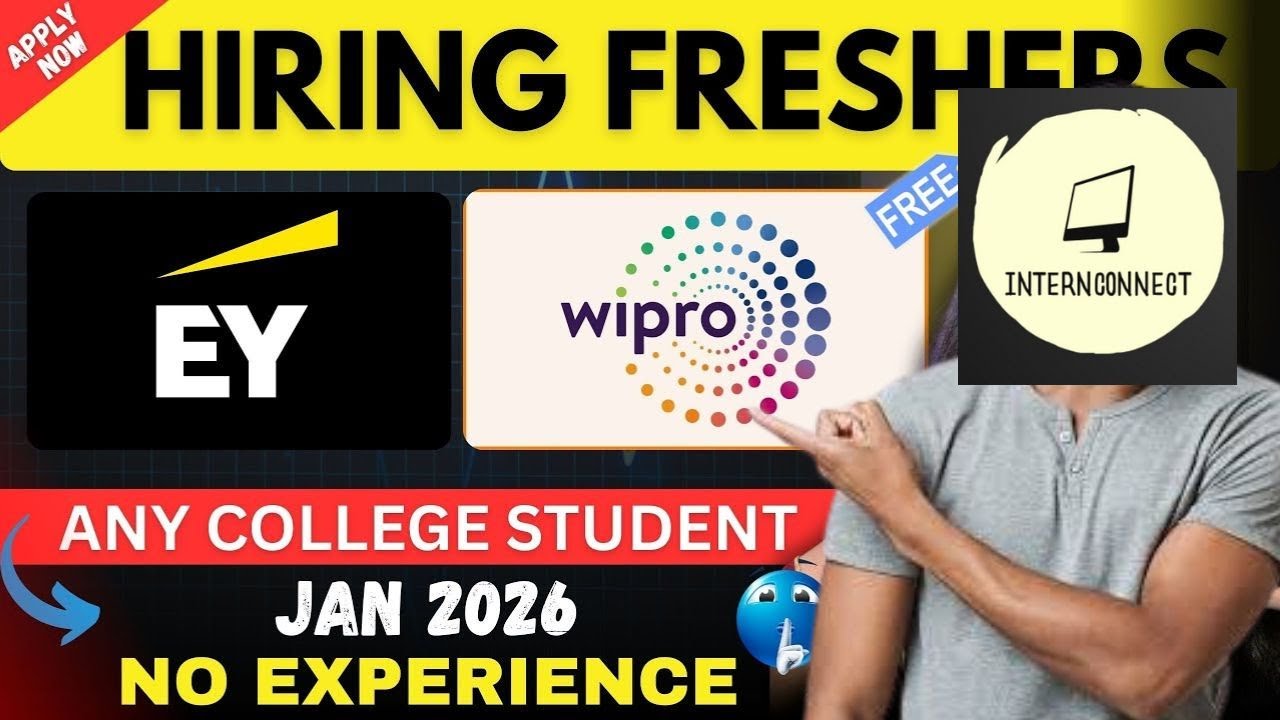 🔥HIRING ALERT! EY & Wipro Hiring Freshers | Off Campus , Any Graduate | Apply Now 2026