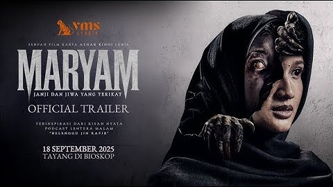 MARYAM: Janji dan Jiwa yang Terikat - Official Trailer