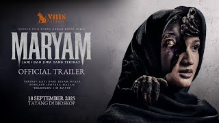 MARYAM: Janji dan Jiwa yang Terikat - Official Trailer