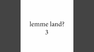 lemme land 3? (feat. Imz)