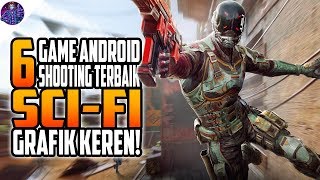 6 Game Android Shooting Terbaik Bertema Sci-Fi dengan Grafik Keren screenshot 4