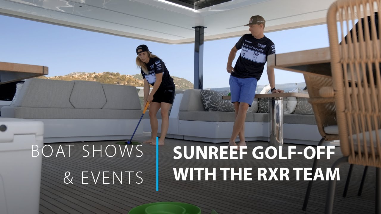 Golf-Off with the RXR: On board the 80 Sunreef Power