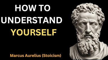 How to Understand Yourself |  Marcus Aurelius #stoicism #philosophy #stoic #wisdom
