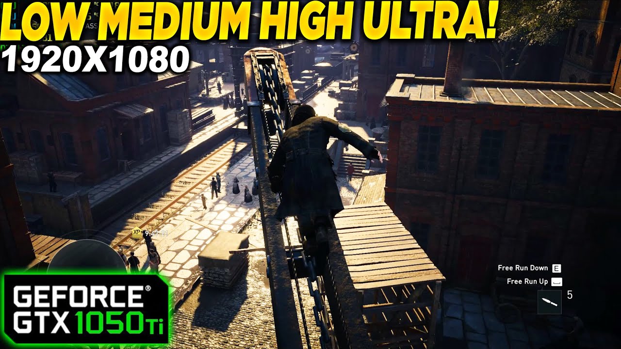 Assassin's Creed Syndicate GTX 1050 Tİ - 1080p Low, Medium, High, Ultra, Settings