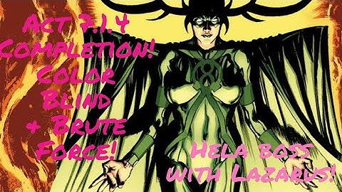 Act 7.1.4 Completion! Color Blind & Brute Force! Hela boss with Lazarus! Marvel Contest of Champions