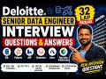 Deloitte Senior Data Engineer Interview Questions | SDE Interview Questions and Answers | 32 LPA