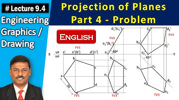 Projection of Planes (English) | Part 4 - Problem | Lecture 9.4 | Engineering Graphics