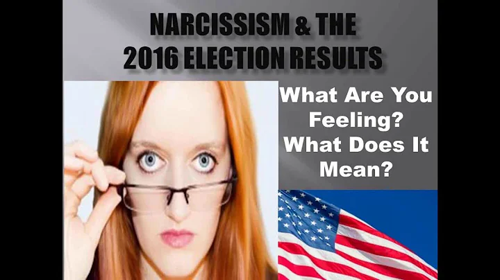 Narcissism & 2016 Election Results: Victim Reactio...