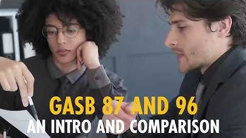 GASB 87 and 96 An Intro and Comparison