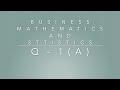 Bus Maths &amp; Statistics Q1 (Code : B-101)