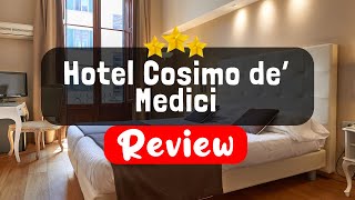 Hotel Cosimo de' Medici Florence Review - Should You Stay At This Hotel?