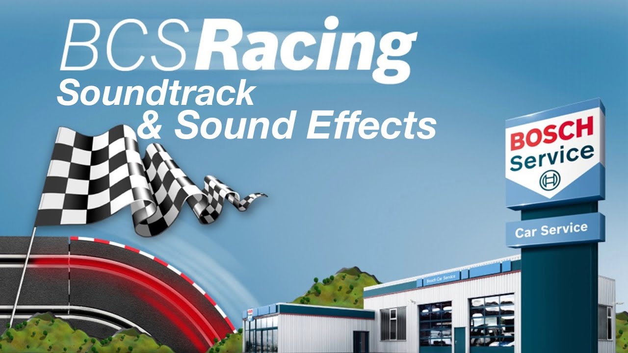 BOSCH Car Service Racing Soundtrack & Sound Effects - YouTube