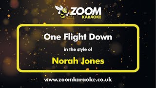 Download lagu Norah Jones - One Flight Down - Karaoke Version from Zoom Karaoke
