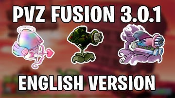 PVZ Fusion 3.0.1 : Add-on Plants Mod + MOD MENU - English Version - Free Download
