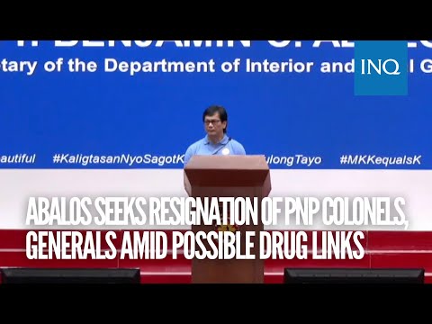 Abalos seeks courtesy resignation of all PNP colonels, generals amid possible drug links