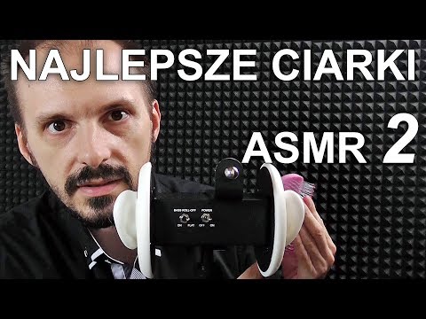 Najlepsze Ciarki na Świecie 2. Relaks Wieczorową Porą (ASMR po polsku)