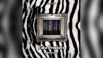 Open Source - False Prophets