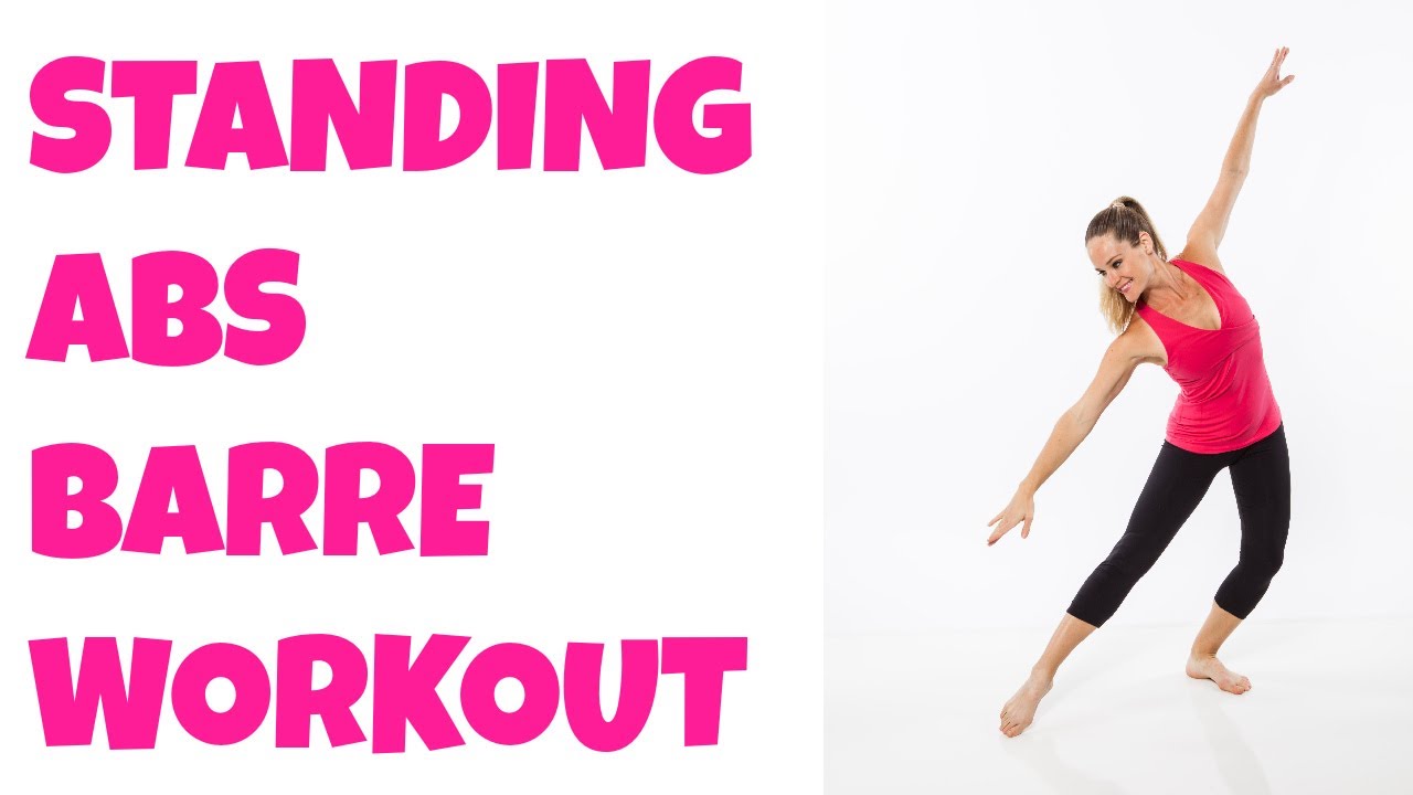 Barre Standing Abs (+ Butt, Hips, Thighs) 12Minute Intermediate Ballet