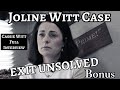 Exit: Unsolved | Joline Witt | Bonus Material | Full Cassie Witt Interview With Detective Ken Mains