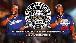 Stress Factory New Brunswick: Part 3 Uncensored