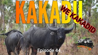 KAKADU NATIONAL PARK - OUR TOUR OF AUSTRALIA Episode 44