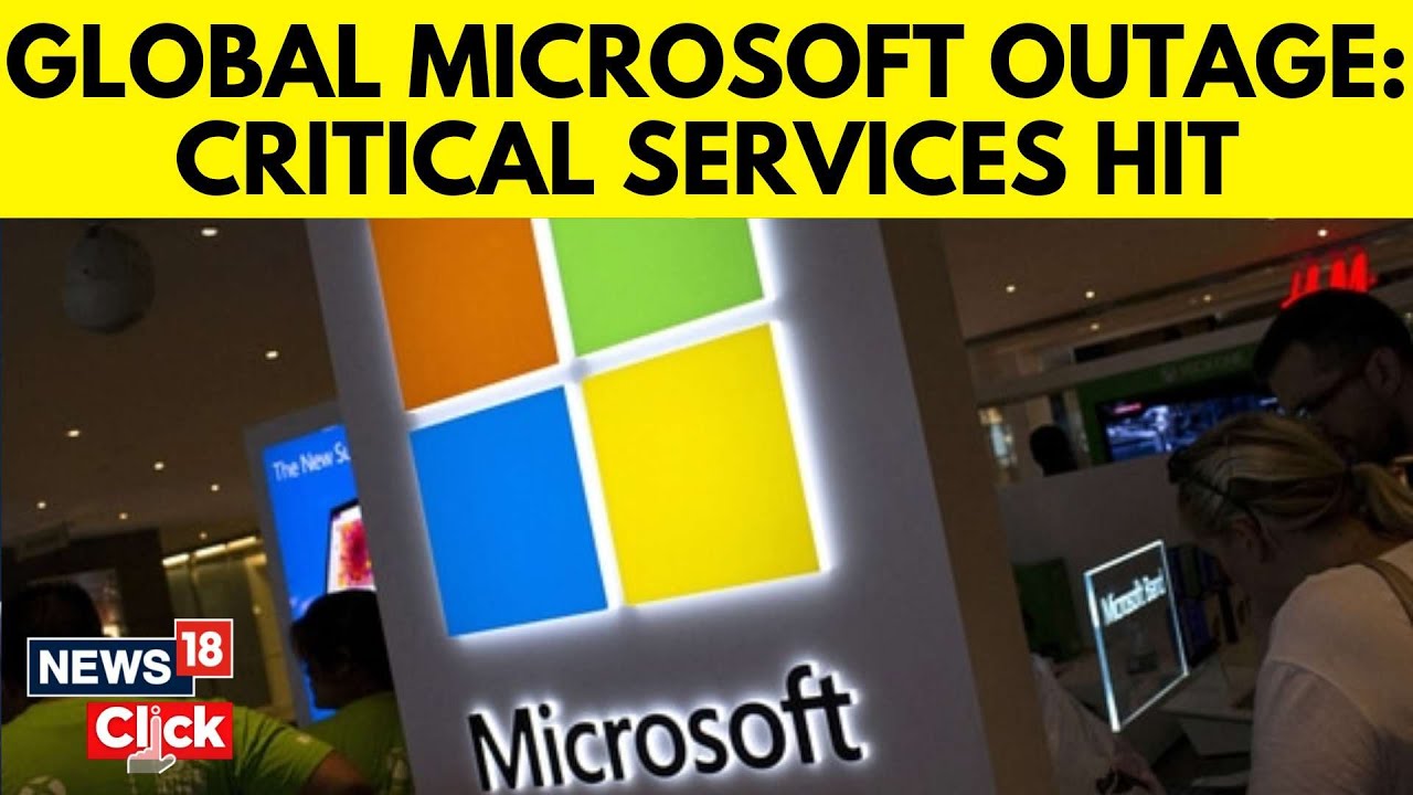 Microsoft News Massive Microsoft Outage Hits Flights, Banks, Stock