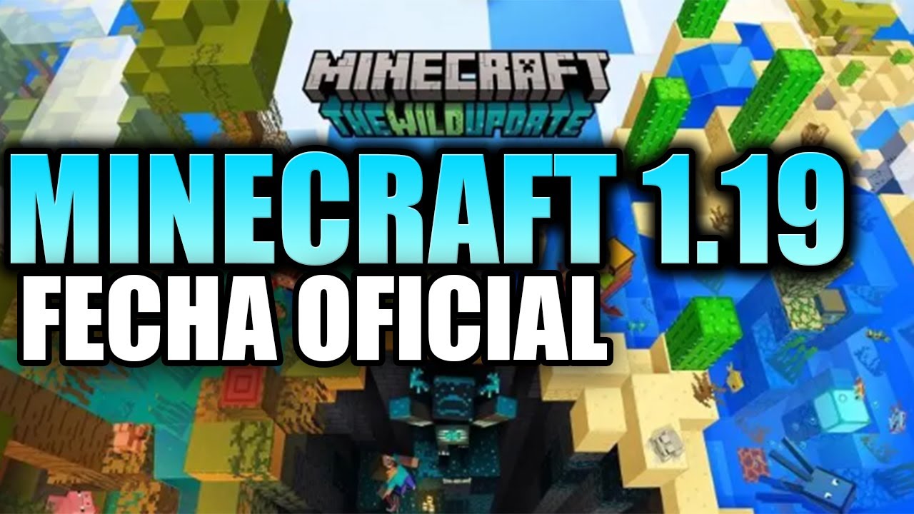 MINECRAFT pe BEDROCK JAVA 1.19 THE WILD UPDATE CUANDO SALE FECHA ...