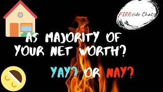 Primary residence as a percentage of your net worth Information