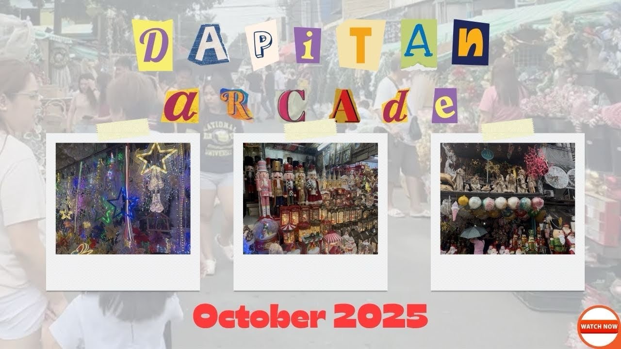 DAPITAN ARCADE | PASKO NA SA DAPITAN | OCTOBER 2025