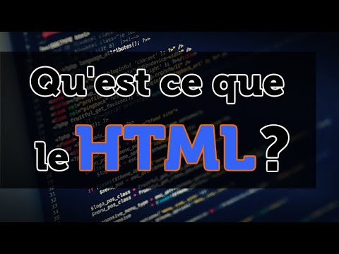 Qu&rsquo;est ce que le HTML ?