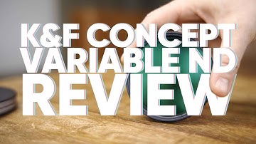 Better than PolarPro? K&F Variable ND Review