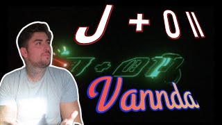 🇰🇭 VANNDA - J + O II [REACTION]