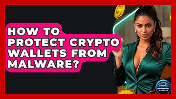 How To Protect Crypto Wallets From Malware? - Crypto Trading Strategists