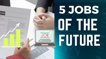 Discover the 5 Most In-Demand Jobs of the Future: Plan Your Career Now