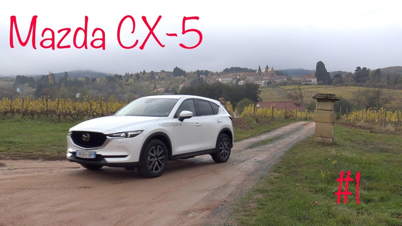 Mazda CX 5, un très bon SUV tant méconnu #1 - YouTube