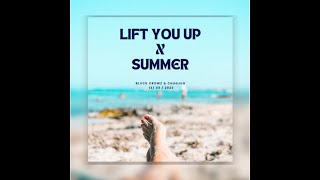 Lift You Up X Summer | BLVCK CROWZ & ChugJug | Mix 2023