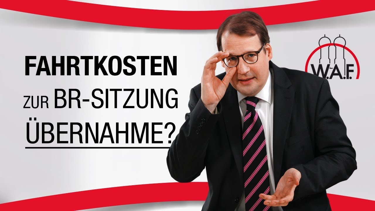 Update Fahrt zur Betriebsratssitzung: Wer übernimmt die Reisekosten? | Betriebsrat Video