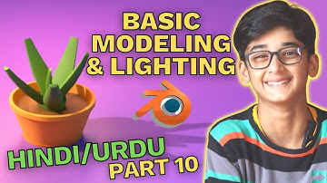 Basic modeling And lighting in Blender Part 10 | Blender Tutorials In Hindi Urdu