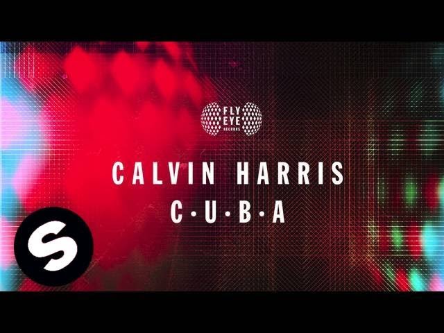 CALVIN HARRIS - C.U.B.A