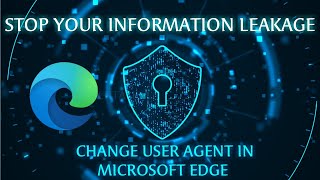 How To Change User Agent In Microsoft Edge Browser | Internet Security 2020 screenshot 4