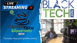 Coffee Tech & Opportunity Season 6 Episode 4