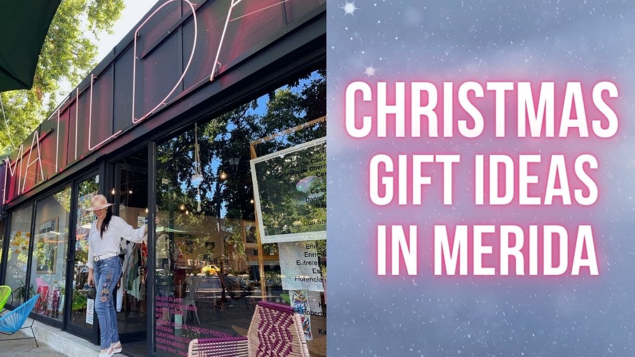 Christmas Shopping in Merida, Yucatan?
