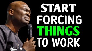 Celebrity START FORCING THINGS TO WORK | APOSTLE JOSHUA SELMAN Wealth