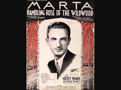 Arthur Tracy - Marta (Rambling Rose of the Wildwood)