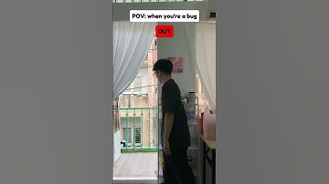 When you are a bug || Khi bạn là 1 con bọ #shorts