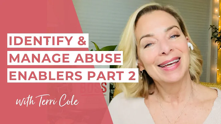 Identify + Manage Abuse Enablers, Part 2 (With Bou...
