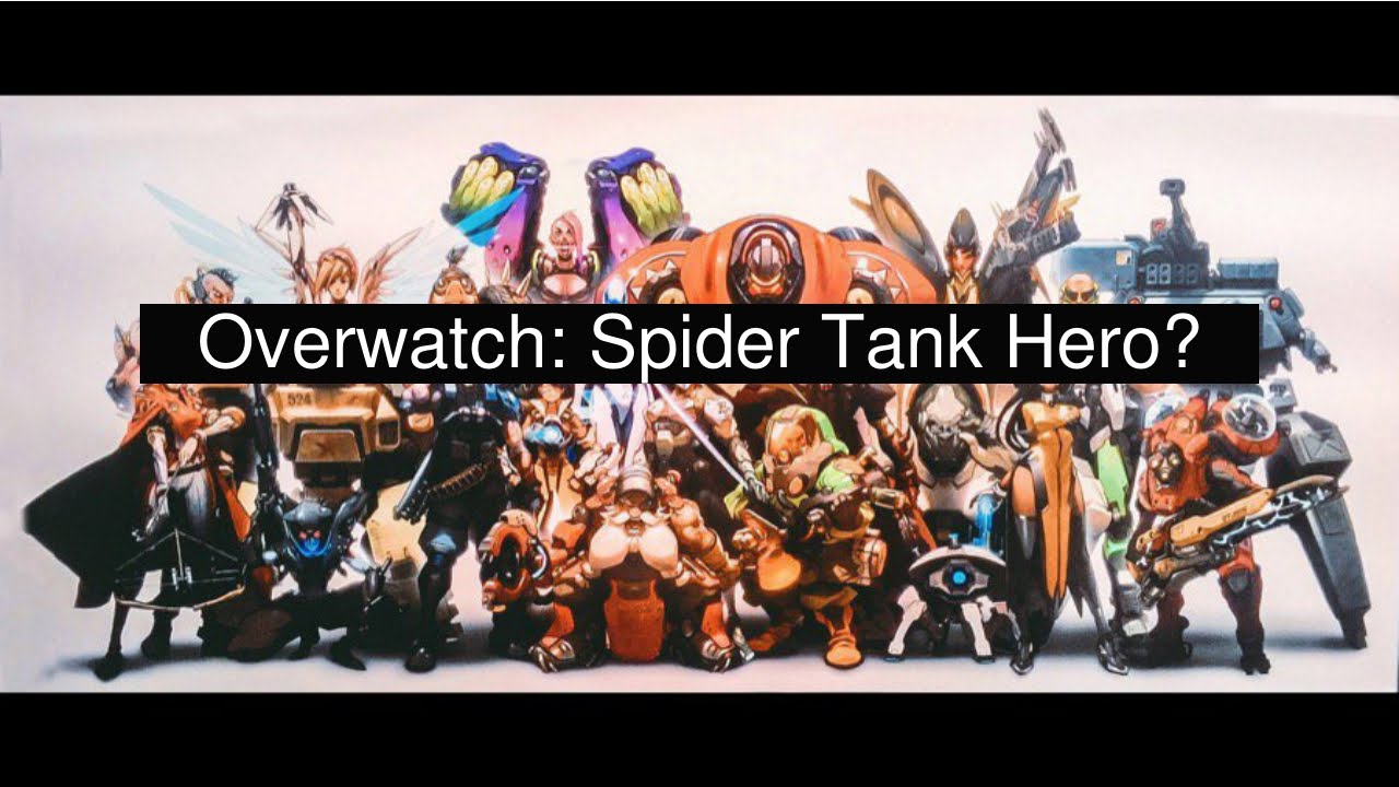 Overwatch: Spider Tank Hero?